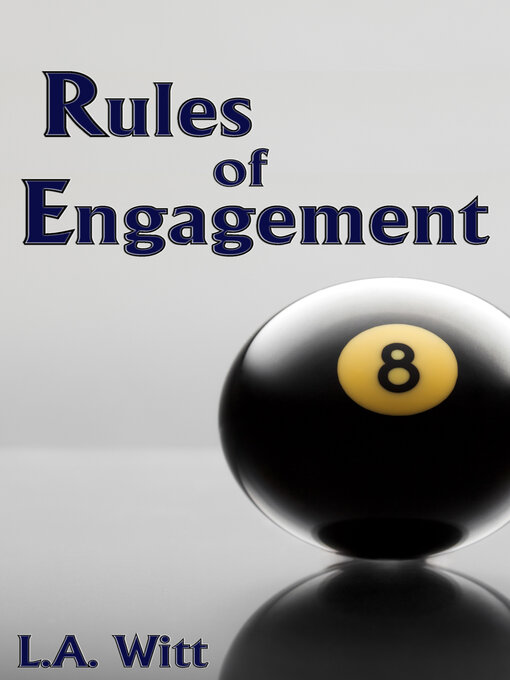 Title details for Rules of Engagement by L.A. Witt - Available
